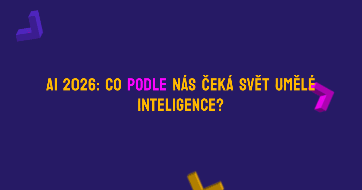 AI 2026: Co podle nás čeká svět umělé inteligence?
