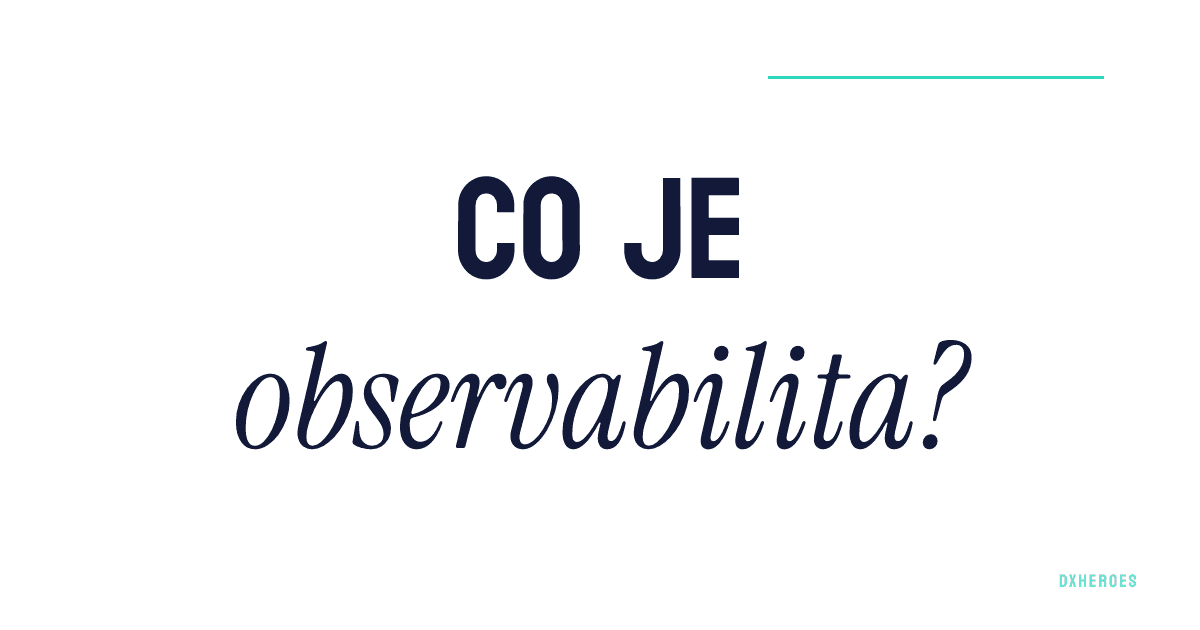 Co je observabilita?
