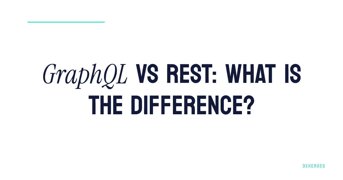 GraphQL vs REST: what is the difference?