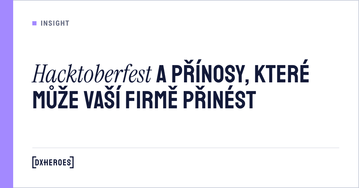 Hacktoberfest a přínosy, které může vaší firmě přinést
