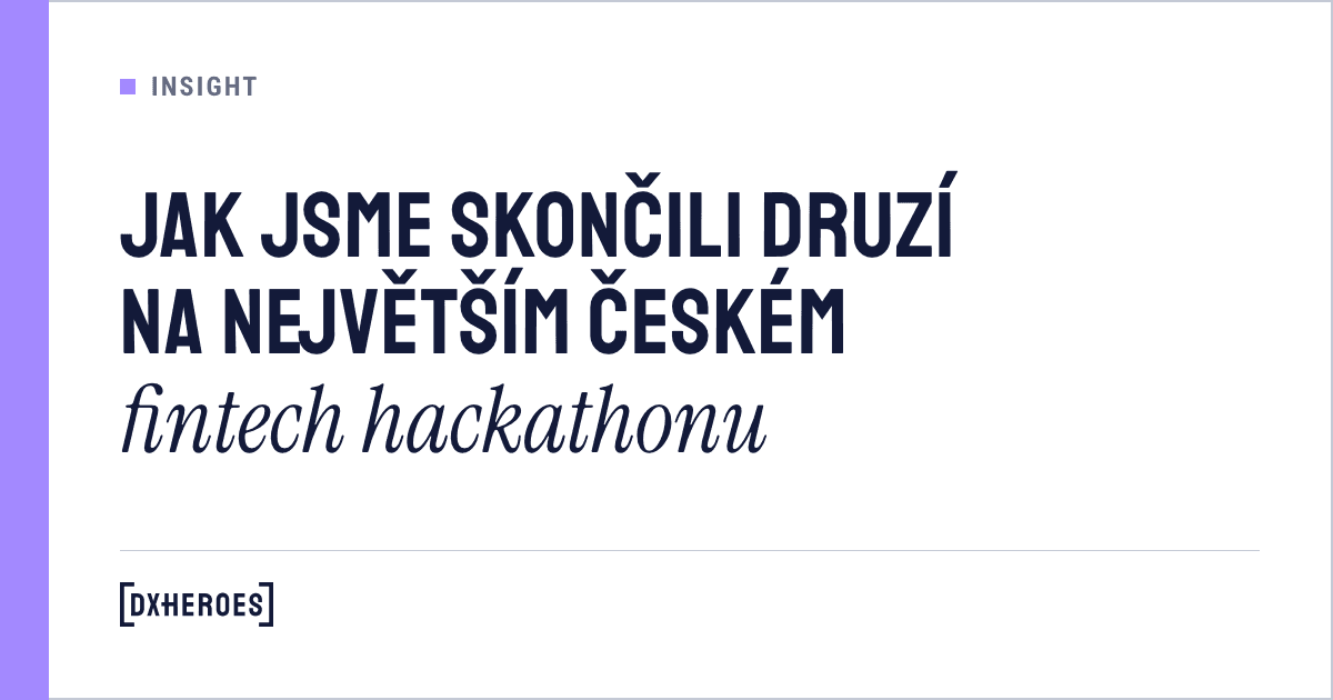 Jak jsme skončili druzí na největším českém fintech hackathonu