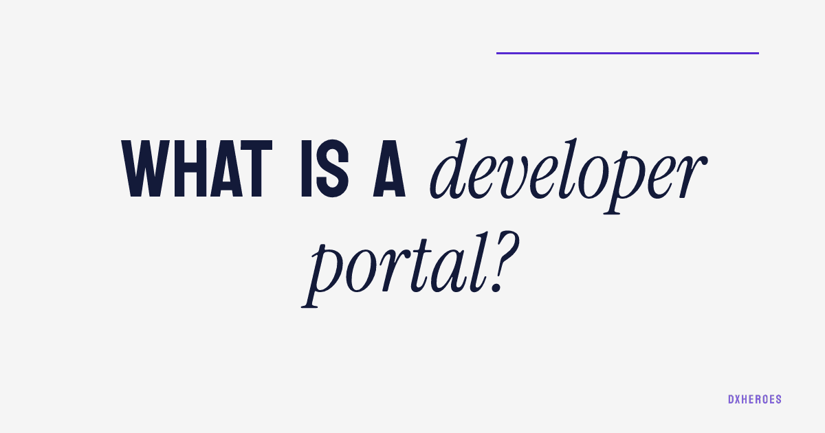 What is a developer portal?
