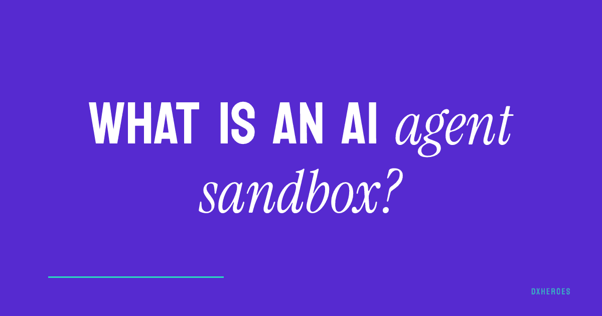 What is an AI agent sandbox?