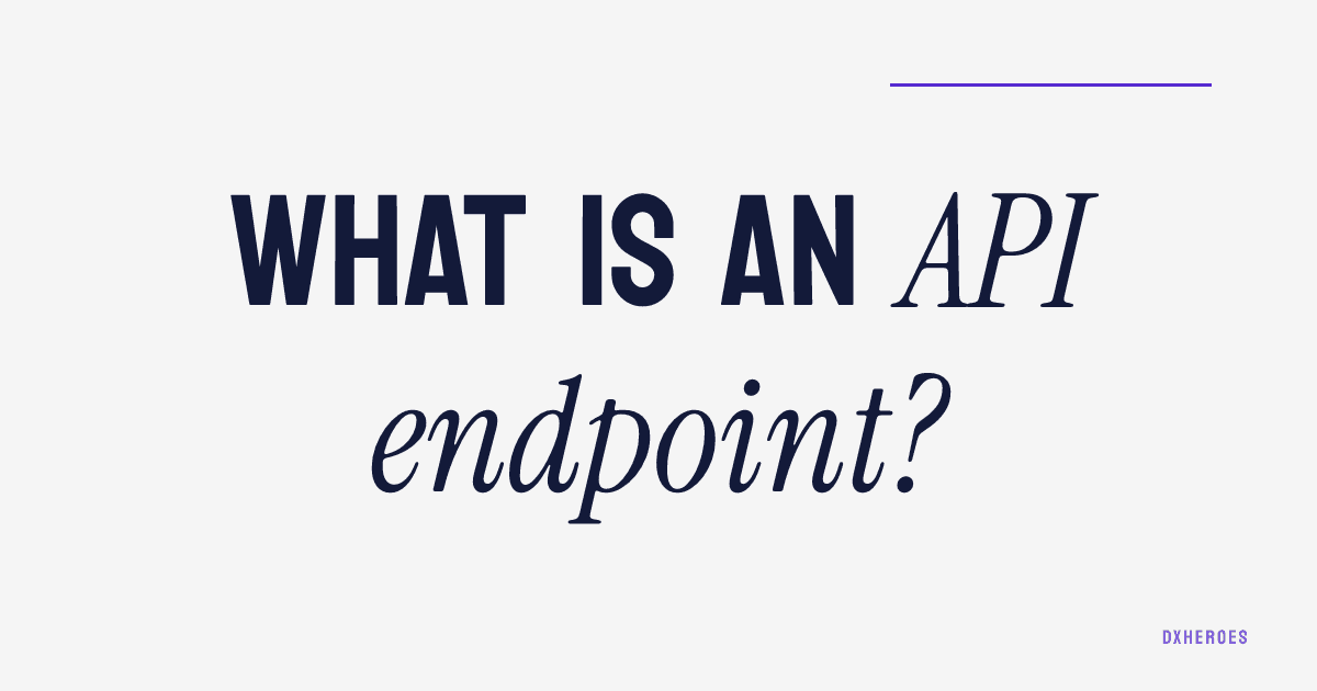 What is an API endpoint?