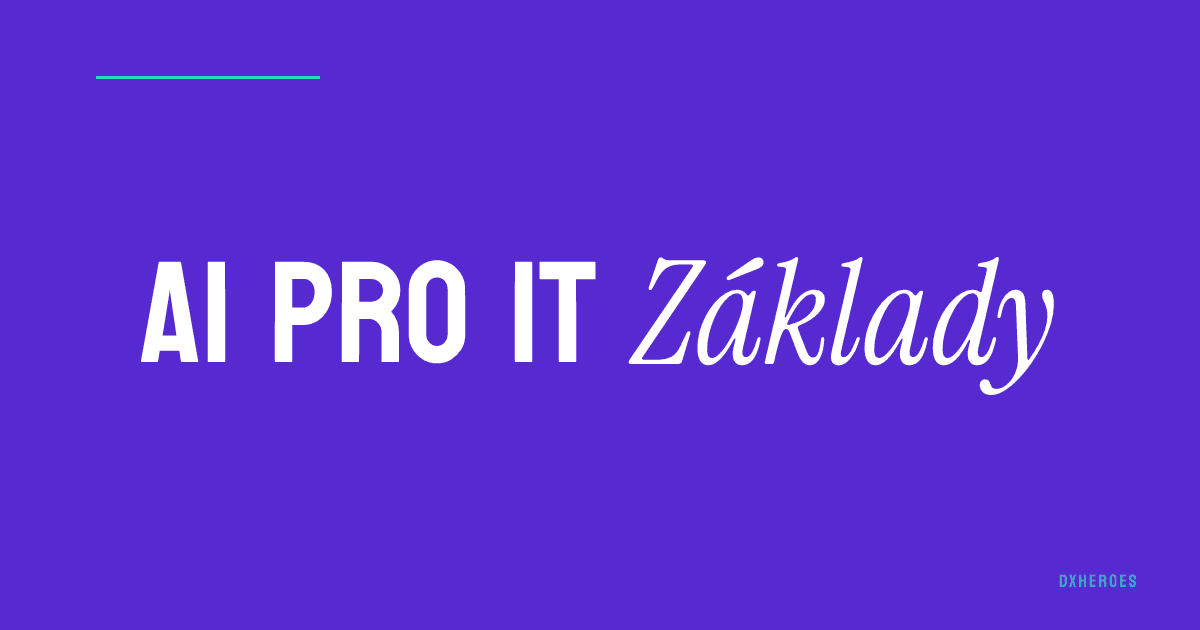 AI pro IT týmy — Základy
