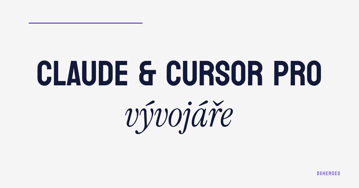 Claude & Cursor pro vývojáře