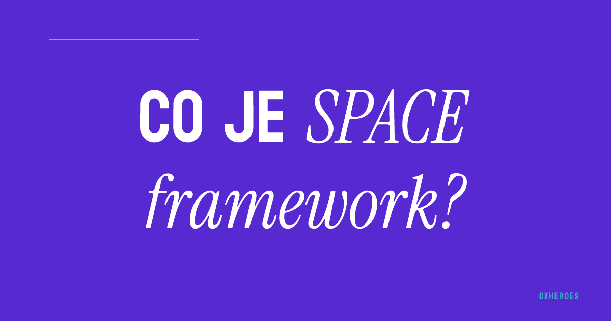 Co je SPACE framework?