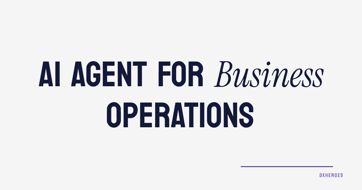 AI Agent for Business Operations