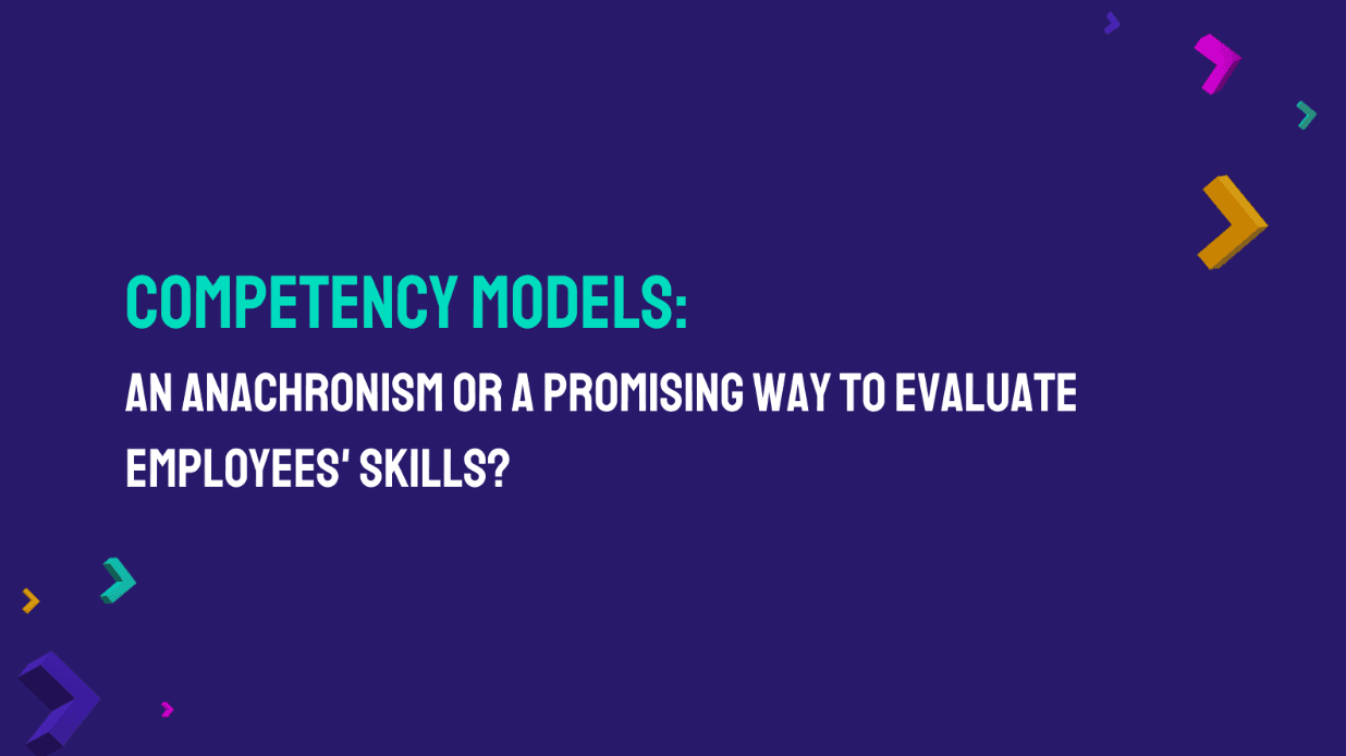 Competency models: An anachronism or a promising way to evaluate employee skills?